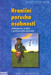 Hraniční porucha osobnosti, Heinz-Peter Rohr, Portál, 2002
